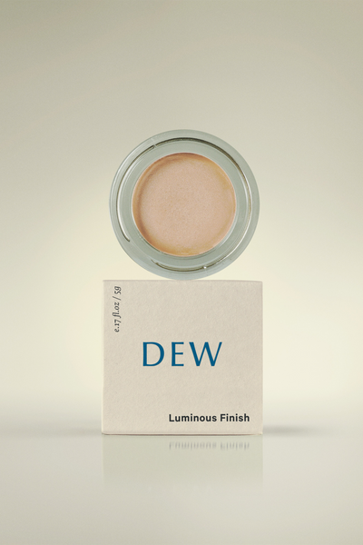 Luminous Finish | Dew